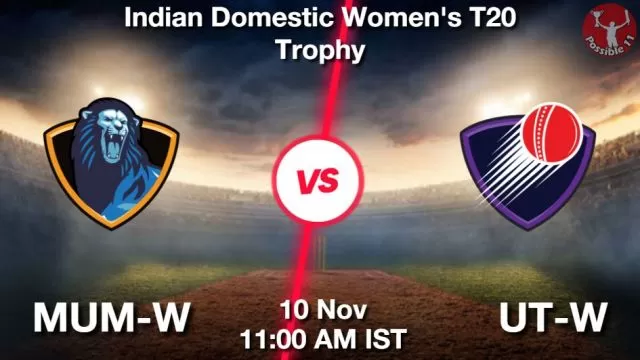 MUM-W vs UT-W ड्रीम11 भविष्यवाणी, फैंटेसी क्रिकेट टीम - 10 नवंबर 2024