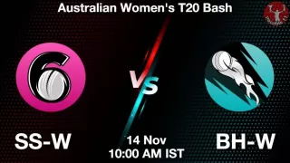 SS-W vs BH-W Matcch Previews