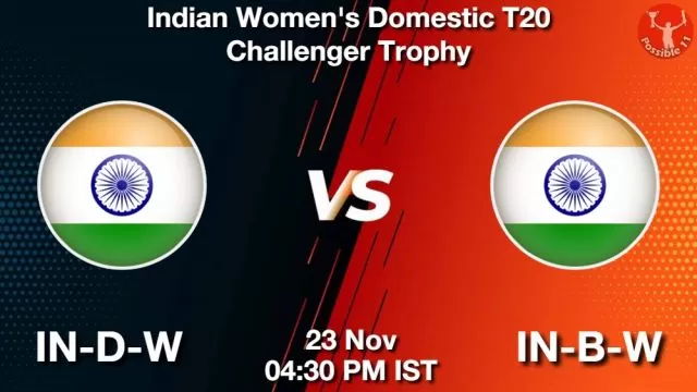 IN-D-W vs IN-B-W ड्रीम11 भविष्यवाणी, फैंटेसी क्रिकेट टीम - 23 नवंबर 2024