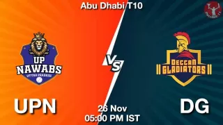 UPN vs DG Matcch Previews
