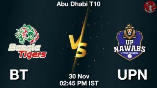BT vs UPN Matcch Previews