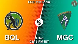 BQL vs MGC Matcch Previews