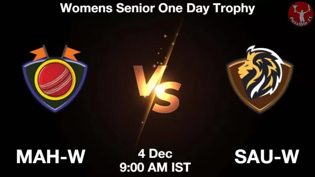 MAH-W vs SAU-W ड्रीम11 भविष्यवाणी, फैंटेसी क्रिकेट टीम - 04 दिसंबर 2024