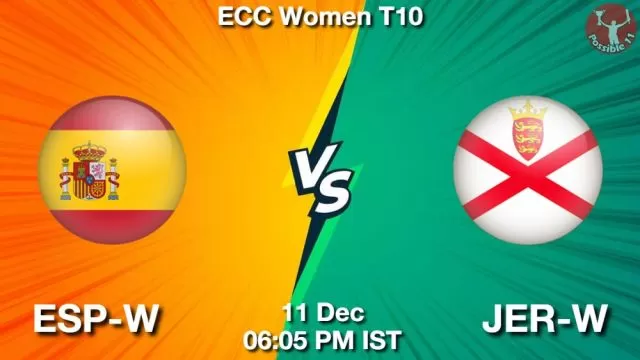 ESP-W vs JER-W ड्रीम11 भविष्यवाणी, फैंटेसी क्रिकेट टीम - 11 दिसंबर 2024