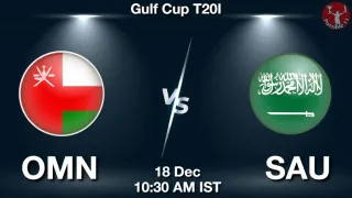 OMN vs SAU Matcch Previews