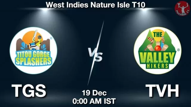 TGS vs TVH ड्रीम11 भविष्यवाणी, फैंटेसी क्रिकेट टीम - 19 दिसंबर 2024