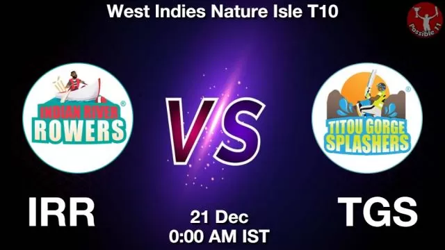 IRR vs TGS ड्रीम11 भविष्यवाणी, फैंटेसी क्रिकेट टीम - 21 दिसंबर 2024