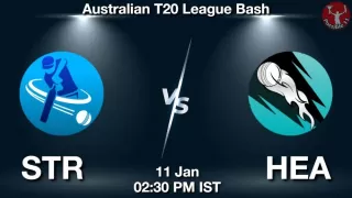 STR vs HEA Matcch Previews