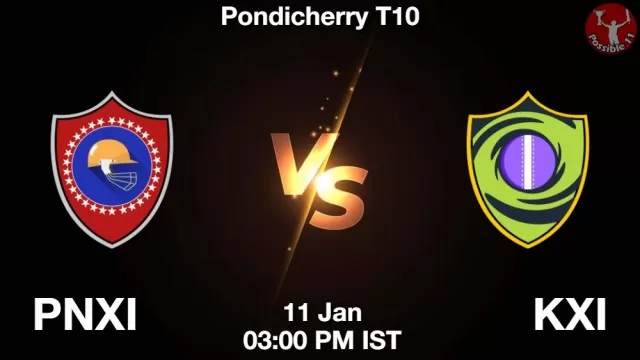PNXI vs KXI ड्रीम11 भविष्यवाणी, फैंटेसी क्रिकेट टीम - 11 जनवरी 2025