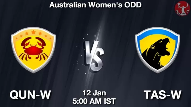 QUN-W vs TAS-W ड्रीम11 भविष्यवाणी, फैंटेसी क्रिकेट टीम - 12 जनवरी 2025