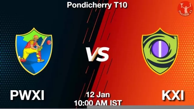 PWXI vs KXI ड्रीम11 भविष्यवाणी, फैंटेसी क्रिकेट टीम - 12 जनवरी 2025