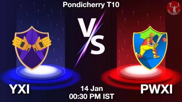 YXI vs PWXI ड्रीम11 भविष्यवाणी, फैंटेसी क्रिकेट टीम - 14 जनवरी 2025