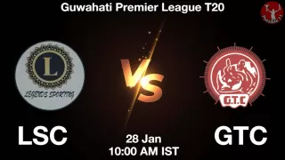 LSC vs GTC Matcch Previews
