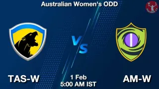 TAS-W vs AM-W Matcch Previews