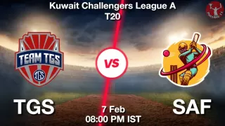 TGS vs SAF Matcch Previews