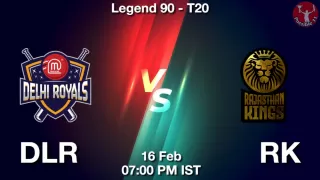 DLR vs RK Matcch Previews