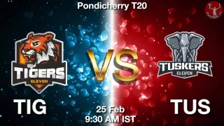 TIG vs TUS Matcch Previews