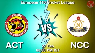 ACT vs NCC Matcch Previews