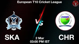 SKA vs CHR Matcch Previews