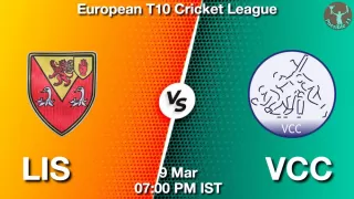 LIS vs VCC Matcch Previews