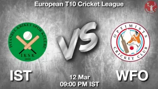 IST vs WFO Matcch Previews
