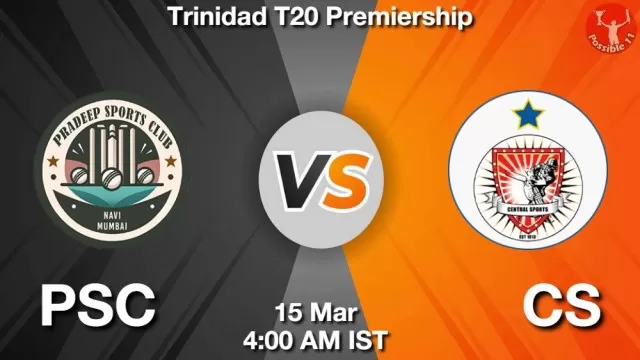 PSC vs CS ड्रीम11 भविष्यवाणी, फैंटेसी क्रिकेट टीम - 15 मार्च 2025