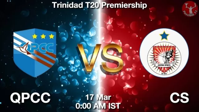QPCC vs CS ड्रीम11 भविष्यवाणी, फैंटेसी क्रिकेट टीम - 17 मार्च 2025
