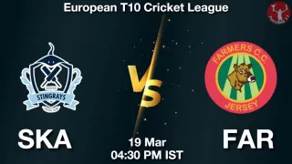 SKA vs FAR Matcch Previews