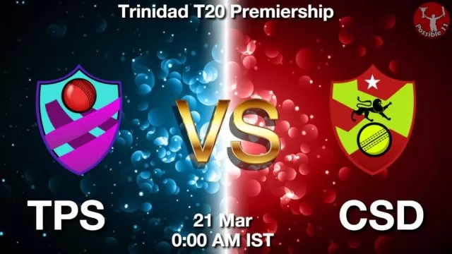 TPS vs CSD ड्रीम11 भविष्यवाणी, फैंटेसी क्रिकेट टीम - 21 मार्च 2025