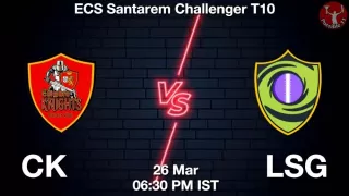 CK vs LSG Matcch Previews
