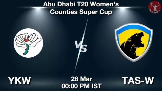 YKW vs TAS-W ड्रीम11 भविष्यवाणी, फैंटेसी क्रिकेट टीम - 28 मार्च 2025