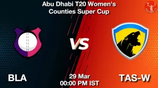 BLA vs TAS-W Matcch Previews
