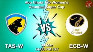 TAS-W vs ECB-W Matcch Previews