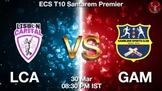 LCA vs GAM Matcch Previews