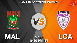 MAL vs LCA Matcch Previews