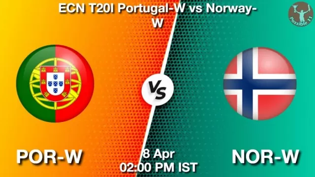 POR-W vs NOR-W ड्रीम11 भविष्यवाणी, फैंटेसी क्रिकेट टीम - 08 अप्रैल 2025
