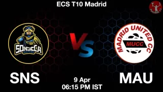 SNS vs MAU Matcch Previews