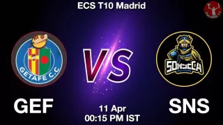 GEF vs SNS Matcch Previews