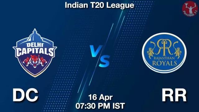 DC vs RR ड्रीम11 भविष्यवाणी, फैंटेसी क्रिकेट टीम - 16 अप्रैल 2025