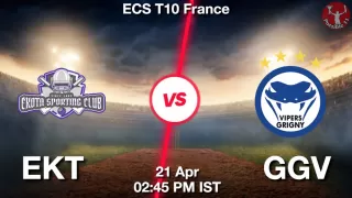 EKT vs GGV Matcch Previews