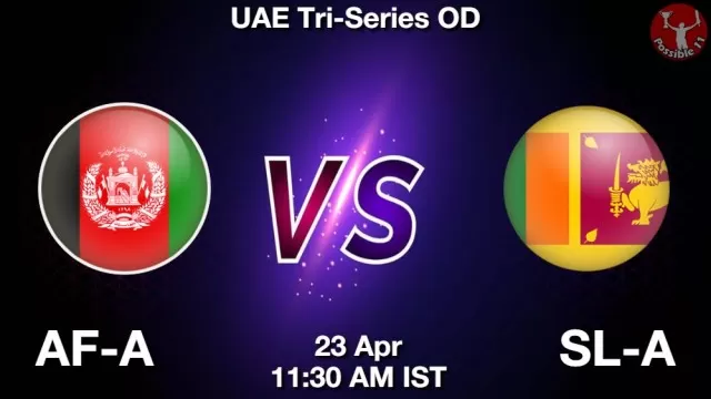 AF-A vs SL-A ड्रीम11 भविष्यवाणी, फैंटेसी क्रिकेट टीम - 23 अप्रैल 2025