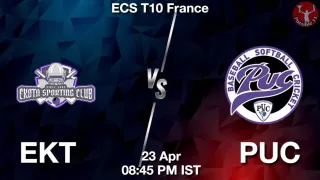 EKT vs PUC Matcch Previews