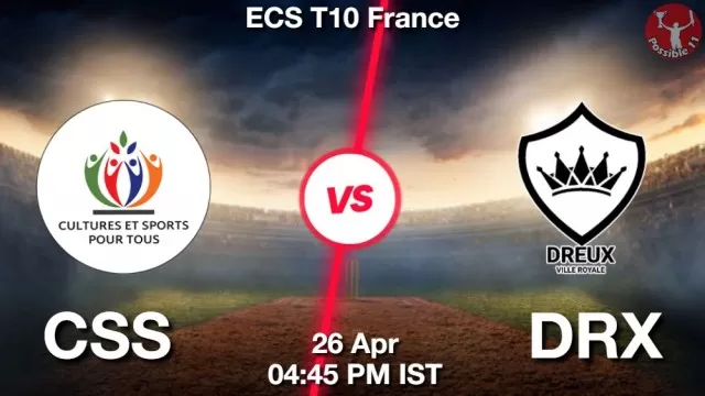CSS vs DRX ड्रीम11 भविष्यवाणी, फैंटेसी क्रिकेट टीम - 26 अप्रैल 2025