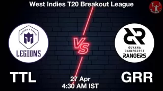 TTL vs GRR Matcch Previews