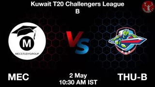 MEC vs THU-B Matcch Previews
