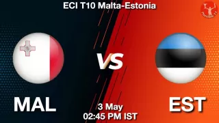 MAL vs EST Matcch Previews