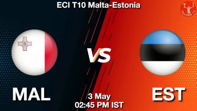 MAL vs EST ड्रीम11 भविष्यवाणी, फैंटेसी क्रिकेट टीम - 03 मई 2025