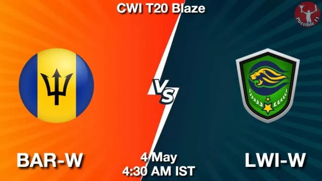 BAR-W vs LWI-W ड्रीम11 भविष्यवाणी, फैंटेसी क्रिकेट टीम - 04 मई 2025