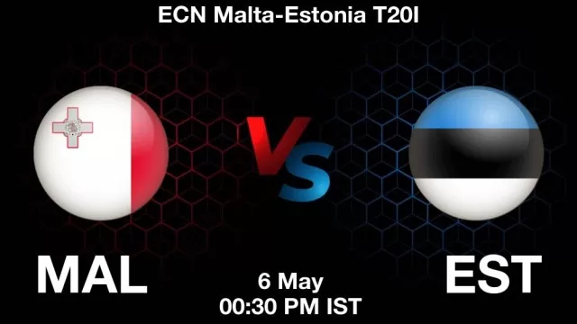 MAL vs EST ड्रीम11 भविष्यवाणी, फैंटेसी क्रिकेट टीम - 06 मई 2025