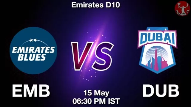 EMB vs DUB ड्रीम11 भविष्यवाणी, फैंटेसी क्रिकेट टीम - 15 मई 2025
